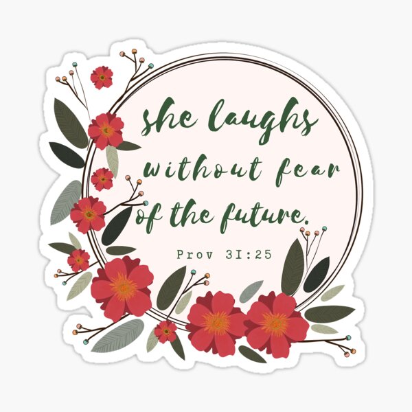 She is Clothed with Dignity and Strength Sticker