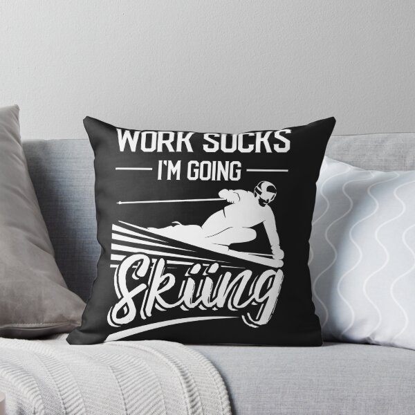 Item preview, Work sucks I'm going skiing designed and sold by dtino.