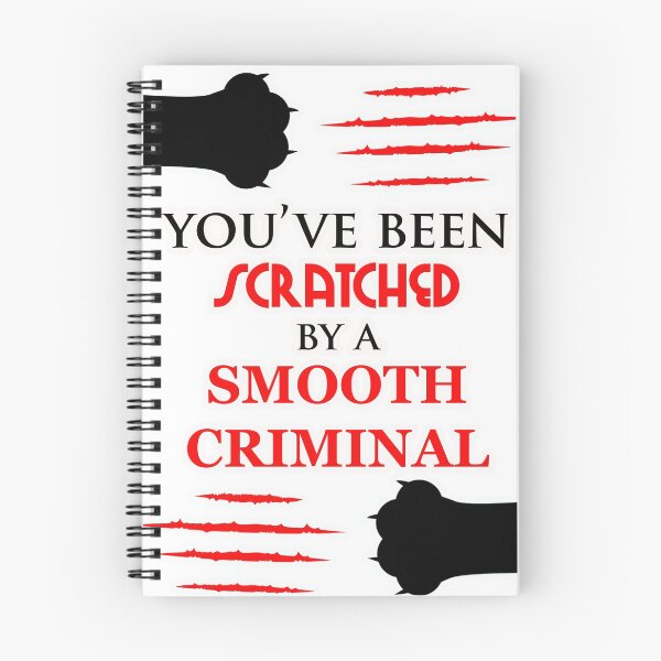 Item preview, You've been scratched Smooth Criminal designed and sold by mi-xo.