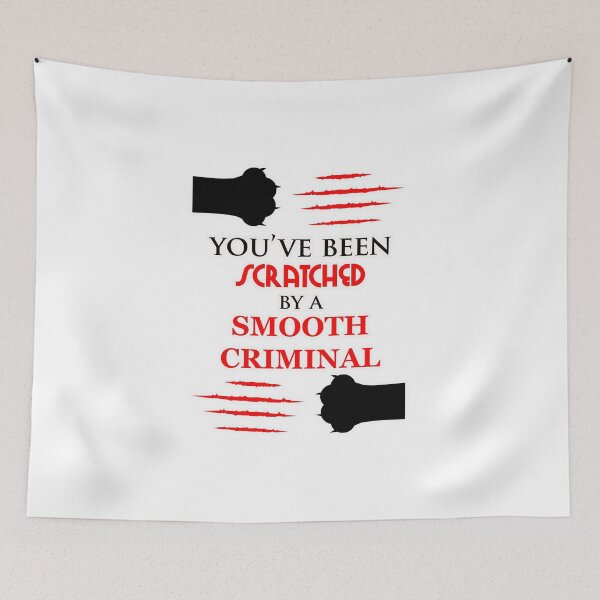 Item preview, You've been scratched Smooth Criminal designed and sold by mi-xo.