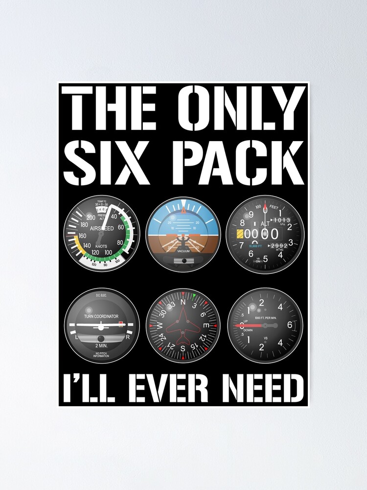The Only Six Pack I'll Ever Need Funny Pilot T-shirt