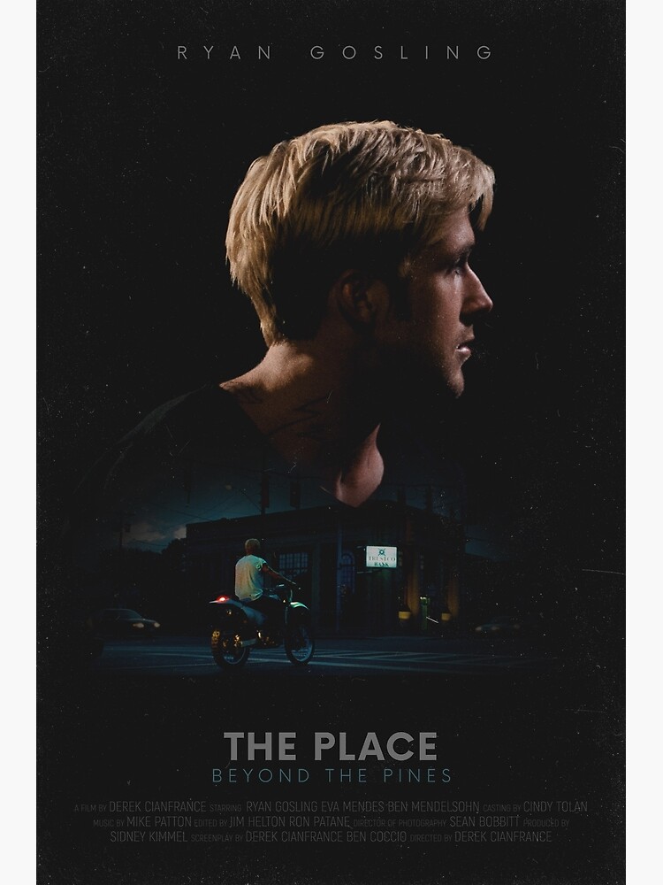 The place beyond. Ryan Gosling place Beyond the Pines. Райан Гослинг под соснами. The place Beyond the Pines Майк Паттон. The place Beyond the Pines Постер.