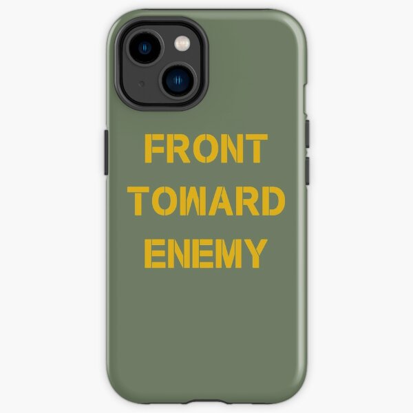 Front Toward Enemy Phone Cases for Sale Redbubble