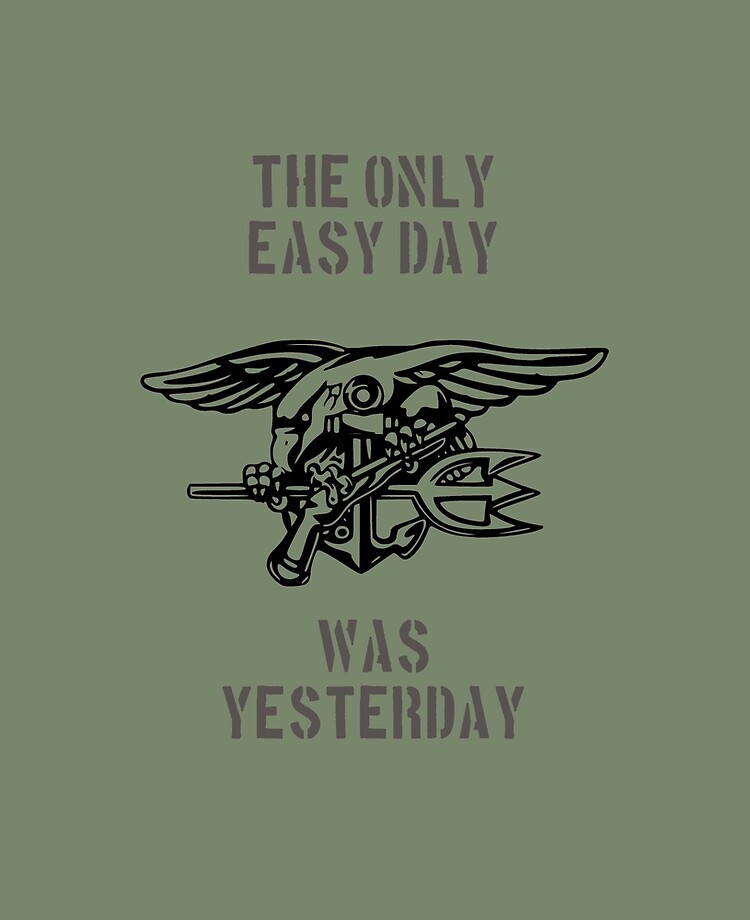 The Only Easy Day Was Yesterday" Ipad Case & Skin By Brookestead | Redbubble