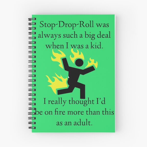 Item preview, Stop! Drop! Roll! designed and sold by Marty Shaw.