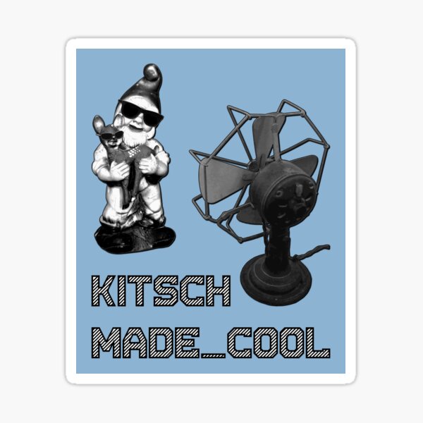 Kitsch Made Cool Sticker