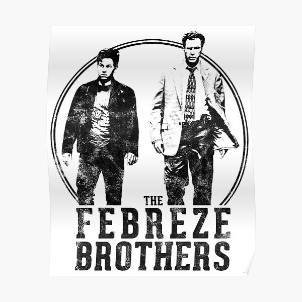 The Febreze Brothers - The Other Guys inspired design Poster