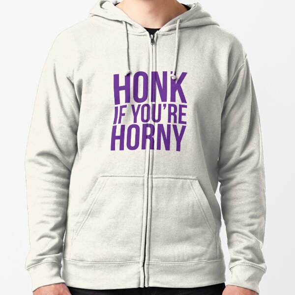 Honk if you're Horny Greeting Card for Sale by MegaLawlz