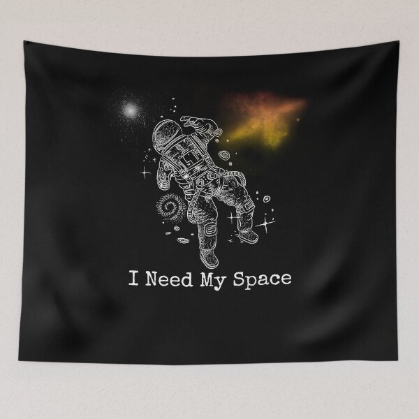 Item preview, I Need My Space, Astronaut, Astronomy, Science, Space Tshirt designed and sold by SABRA - Shout your ♥︎.