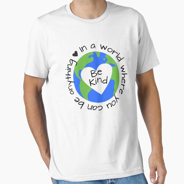 Item preview, In a World Where You Can Be Anything - Be Kind designed and sold by Stacy Mitchell.