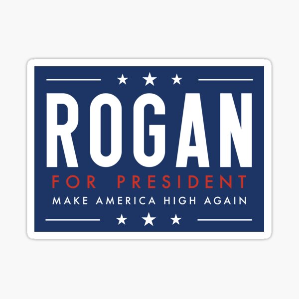 Item preview, Joe Rogan for President designed and sold by IncognitoMode.