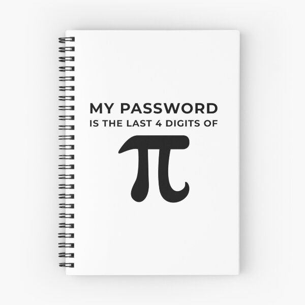 Item preview, Pi Day 3.14 My Password designed and sold by artworkbyrihen.