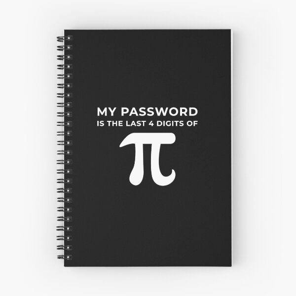 Item preview, Pi Day 3.14 My Password designed and sold by artworkbyrihen.