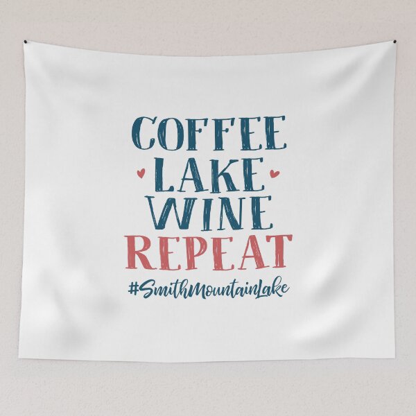 Item preview, Coffee Lake Wine Repeat Smith Mountain Lake designed and sold by GCVentures.
