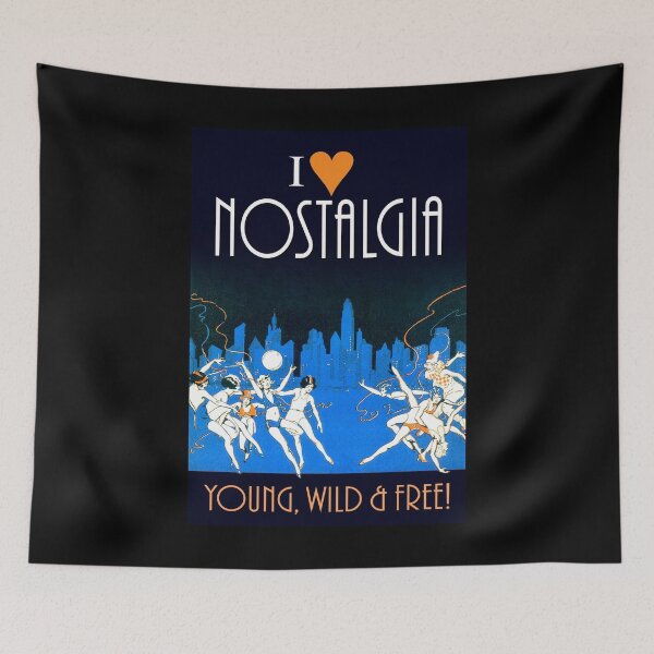 Item preview, I Love Nostalgia - Young Wild & Free! designed and sold by TIGERDAVER.