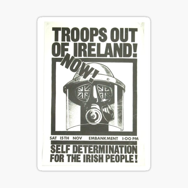 Troops out of ireland now Sticker