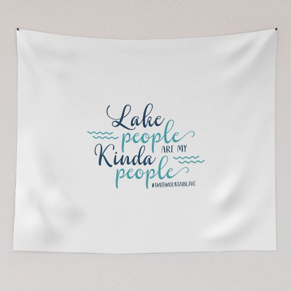 Item preview, Lake People are My Kind of People - Smith Mountain Lake designed and sold by GCVentures.