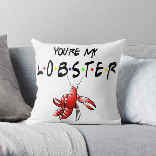 You're My Lobster Throw Pillow