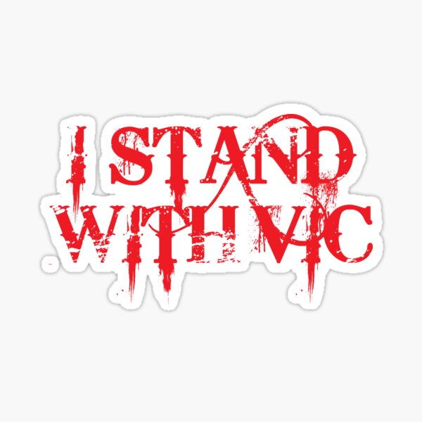 I Stand With Vic version 3 Red Text #istandwithvic #vickicksback Sticker