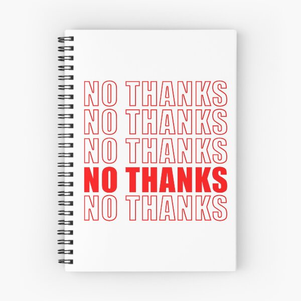 Item preview, No Thanks designed and sold by TswizzleEG.