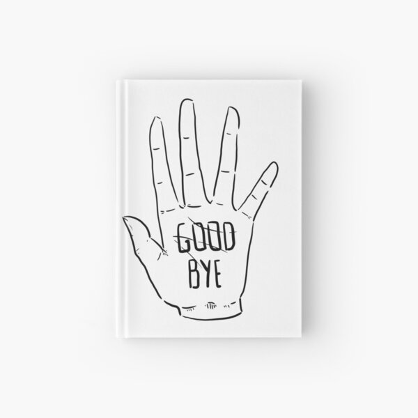 Klaus hands- HELLO/ GOOD BYE Hardcover Journal