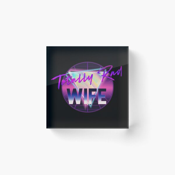Item preview, Totally rad wife, 80s, retro, wife designed and sold by NostalgicSpirit.