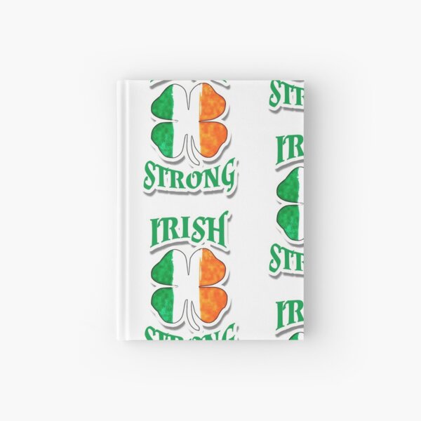Irish Strong | St. Patrick's Day Hardcover Journal