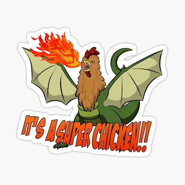 It's a super chicken Sticker