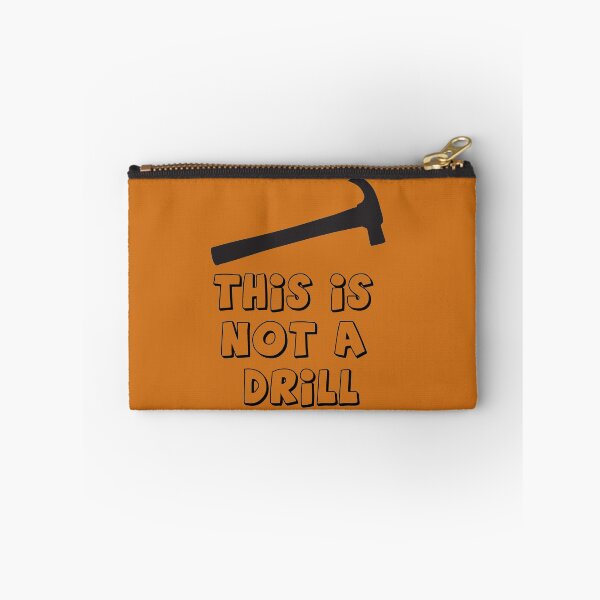 Item preview, This is Not a Drill designed and sold by Lisa Bertnick.