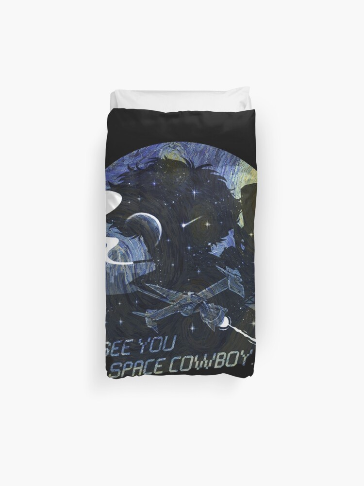 See You Space Cowboy X Starry Night Duvet Cover By Samoor Redbubble