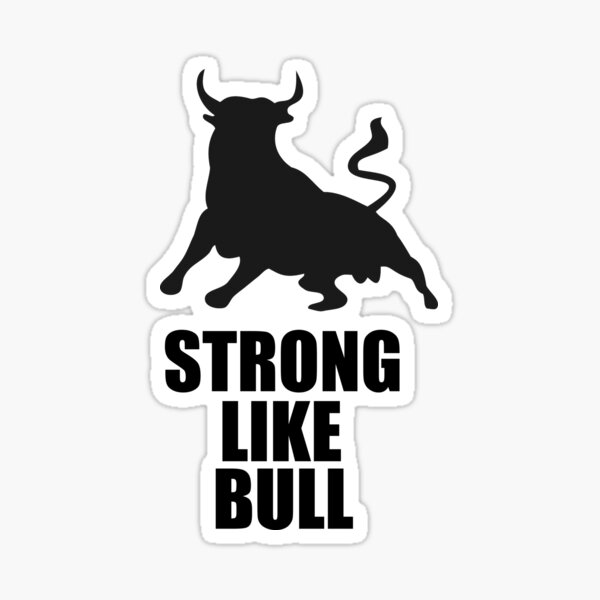 Item preview, Strong Like Bull designed and sold by mandarinolive.