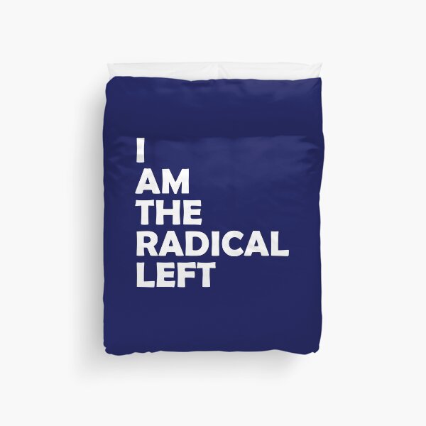 Item preview, I Am the Radical Left designed and sold by TrndSttr.