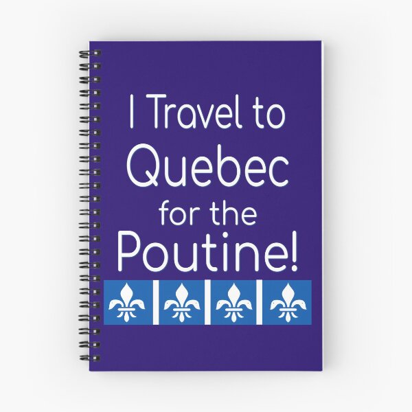 Item preview, I Travel to Quebec for the Poutine! designed and sold by sweetpea73.