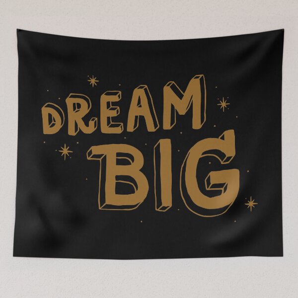 Item preview, Dream big designed and sold by Kerry Pritchard.