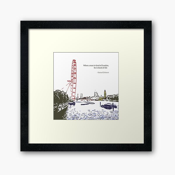 Tired of London Framed Art Print