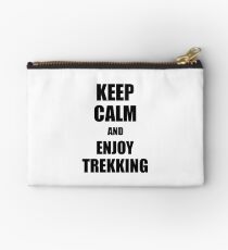 Keep Calm an Enjoy Trekking Lover Funny Gift Idea for Hobbies Occupation Present Studio Pouch