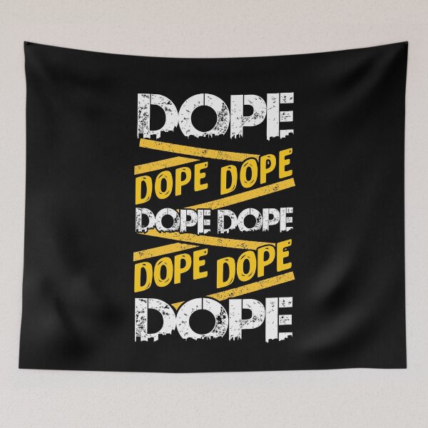 Item preview, Dope Dope Dope Dope designed and sold by KsuAnn.