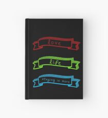 Love, Life, and Staying In More Hardcover Journal