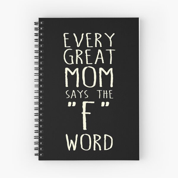 Item preview, Every Great Mom Says The F Word designed and sold by overstyle.