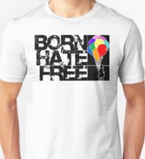 born hate free Slim Fit T-Shirt