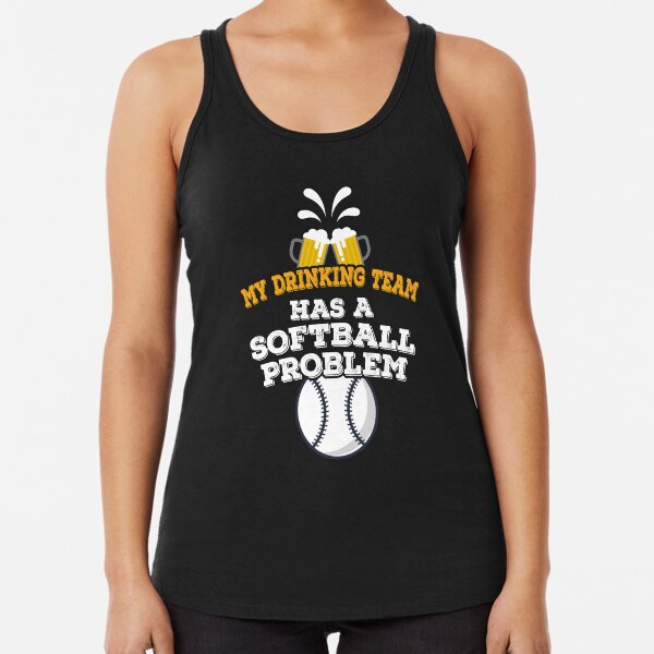 DRINKING PROBLEM CHICKS Softball Sublimated Racerback Top Black DRINKING PROBLEM CHICKS Softball Sublimated Racerback Top Black