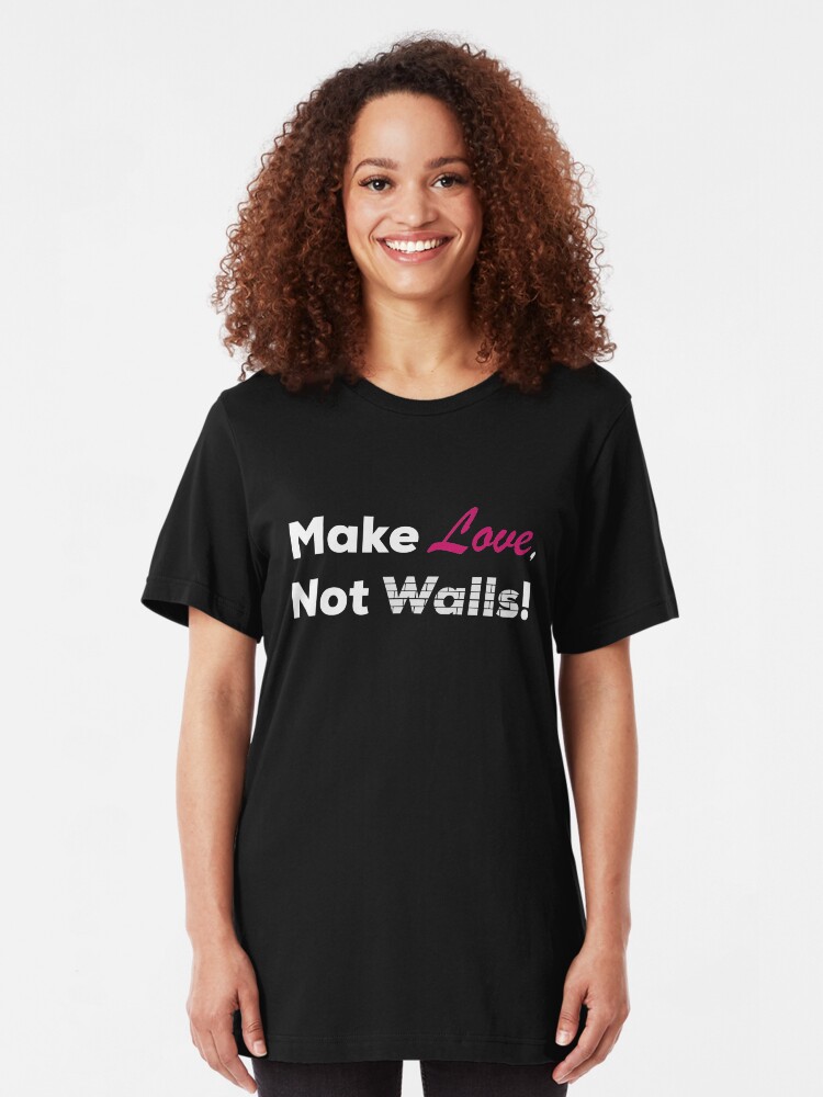 Alternate view of Make Love Not Walls - Dark Slim Fit T-Shirt