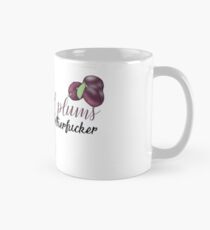 Pfirsiche und Pflaumen Motherfucker Tasse