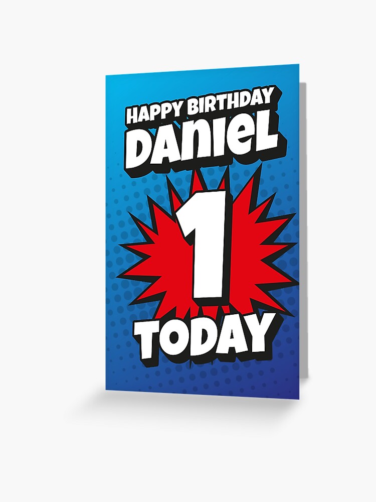 Carte De Vœux Joyeux Anniversaire Daniel 1 Aujourd Hui Kapow Wow Wham Bam Blast Design De Cartes De Vœux Par Ltfrstudio Redbubble