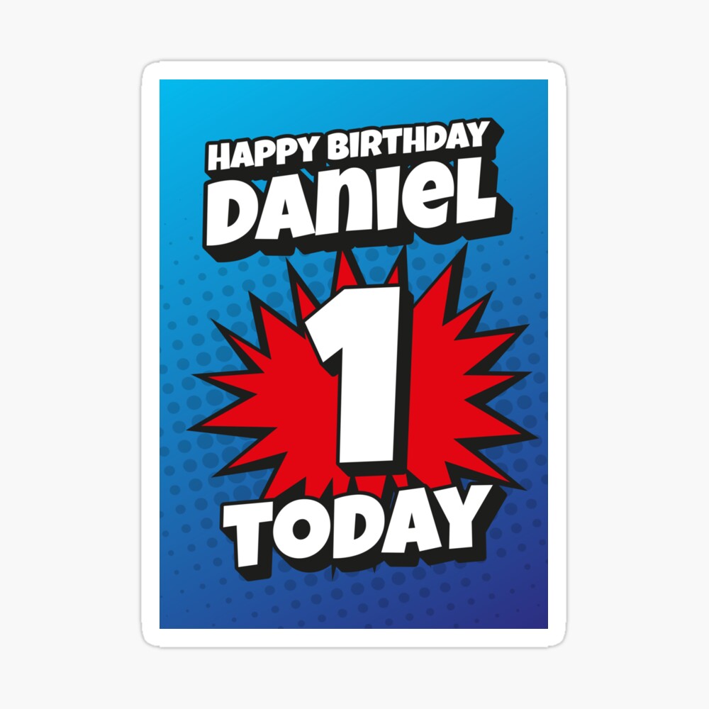 Carte De Vœux Joyeux Anniversaire Daniel 1 Aujourd Hui Kapow Wow Wham Bam Blast Design De Cartes De Vœux Par Ltfrstudio Redbubble