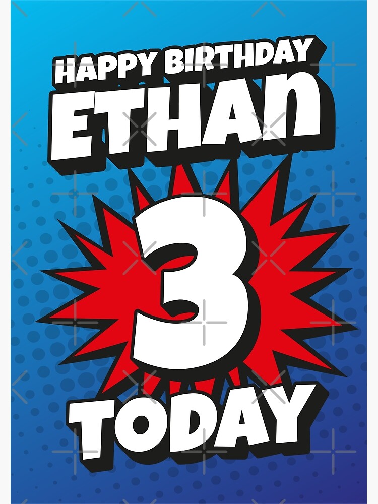 "‘Happy Birthday Ethan - 3 Today’ Kapow Wow Wham Bam Blast Greeting