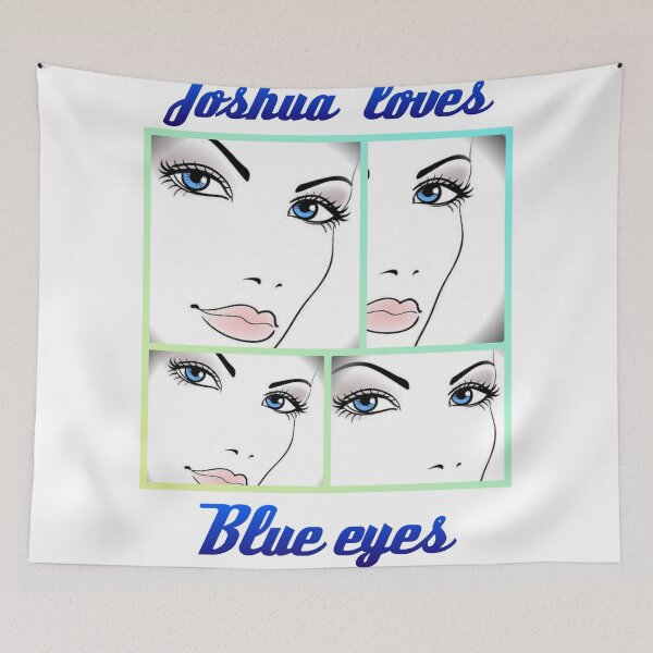 Item preview, Joshua loves blue eyes  designed and sold by Attiva.