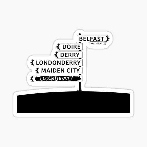 Derry/Londonderry - Belfast signposts Sticker