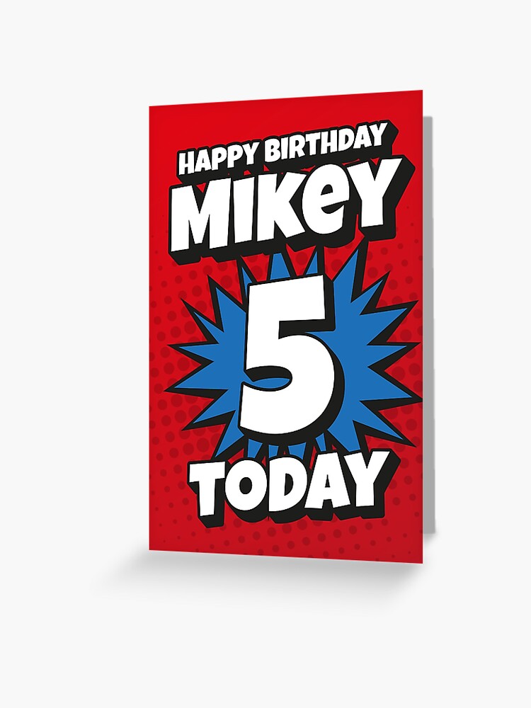 'Happy Birthday Mikey - 5 Today' Kapow Wow Wham Bam Blast Greeting Card  Design | Greeting Card