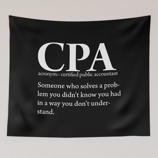 Aperçu de l'œuvre Définition amusante de CPA Certified Public Accountant Saison des impôts Auditeur Comptabilité créée et vendue par mrsmitful.